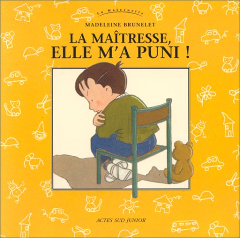 La Maîtresse, elle m'a puni !