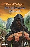 Der schwarze Mönch: Roman by 