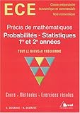 Probabilités - Statistiques : ECE, 1re et 2e années