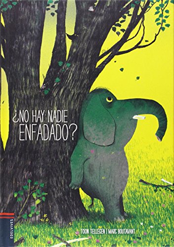 Download ¿No Hay Nadie Enfadado? (Albumes (edelvives)) Download ¿No Hay Nadie Enfadado? (Albumes (edelvives))