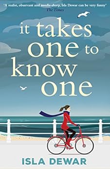 It Takes One to Know One by [Dewar, Isla]