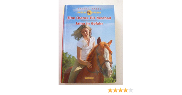 Paulas Pferde Doppelband Eine Chance Fur Neschad Jaina In Gefahr Paulas Pferde Amazon De Pabel Andrea Bucher