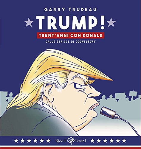 Download Trump! Trent'anni di Donald: Dalle strisce di Doonesbury
