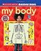 My Body (Scholastic Discover More) RS.161.00