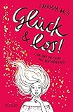 Glück und los!: Lina und die Sache mit den Wünschen by Dagmar Bach