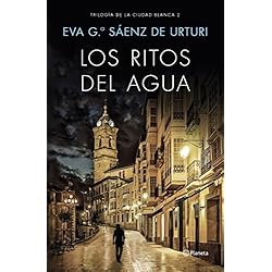 Los ritos del agua: Trilogía de La Ciudad Blanca 2 (Autores Españoles e Iberoamericanos)