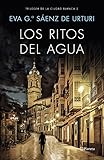 forma del agua critica  Los ritos del agua: Trilogía de La Ciudad Blanca 2: 5 (Autores Españoles e Iberoamericanos)