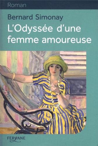 couverture de : L'odyssée d'une femme amoureuse