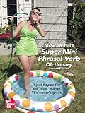 Image de McGraw-Hill's Super-Mini Phrasal Verb Dicitonary (McGraw-Hill ESL References)