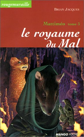 Mattiméo, N° 3 : Le royaume du mal