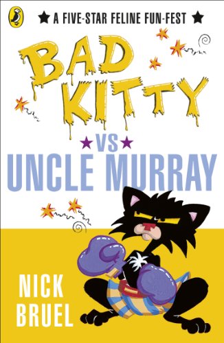 Bad Kitty vs Uncle Murray