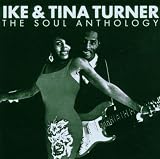 The Soul Anthology - Ike & Tina Turner