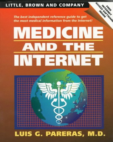 Télécharger Medicine and the Internet: Reference Guide PDF