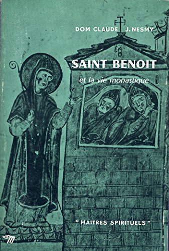 Télécharger SAINT BENOIT ET LA VIE MONASTIQUE Livre PDF Gratuit
