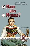 Mann oder Memme?: Der ultimative Test zum 30sten by