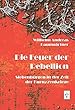 Die Feuer der Rebellion: Siebe