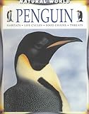 Penguin: Habitats, Life Cycles, Food Chains, Threats Penguin: Habitats, Life Cycles, Food Chains, Threats