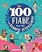100 fiabe per bambini avventurosi (Italian Edition) by