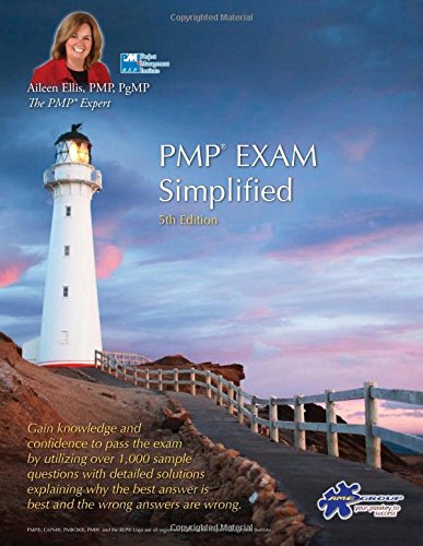 PMP® Exam Simplified: Aligned to PMBOK Guide 5th Edition (PMP® Exam Prep Series, Band 4)