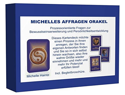 Michelles AFFRAGEN ORAKEL: Prozessorientierte Fragen zur Bewusstseinserweiterung und Persönlichkeitsentwicklung