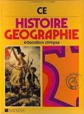 Image de HISTOIRE GEOGRAPHIE EDUCATION CIVIQUE CE. Conforme aux instructions officielles de 1985