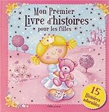 Mon premier livre d'histoires pour les filles