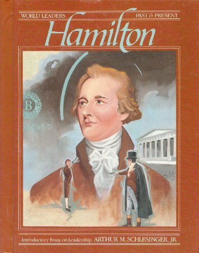 Alexander Hamilton (World Leaders : Past and Present)