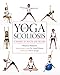 Yoga and Scoliosis: A Journey to Health and Healing by 