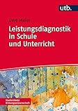 Image de Leistungsdiagnostik in Schule und Unterricht: Schülerleistungen messen, bewerten und fördern (Stud