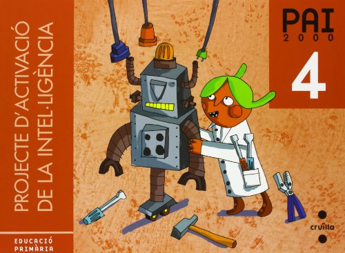 Projecte d'Activació de la Intel·ligència PAI 2000 4 Educació Primària