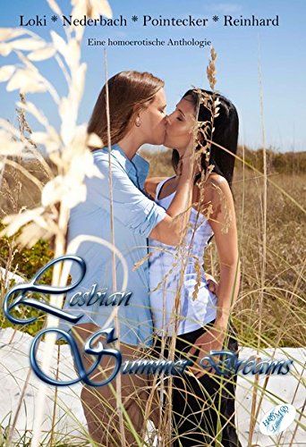 Lesbian Summer Dreams: Eine homoerotische Anthologie