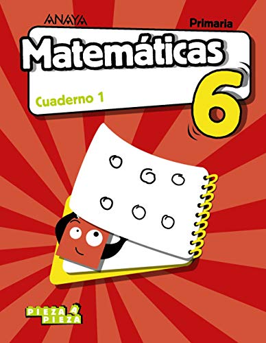 Matemáticas 6 Cuaderno 1 (Pieza a Pieza)
