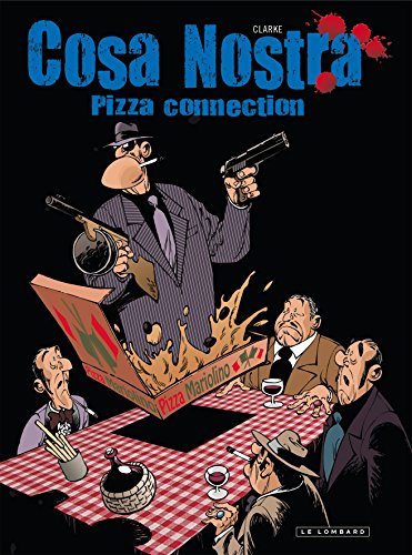 Cosa Nostra - tome 3 - Pizza connection francais