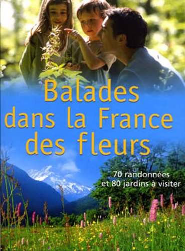 couverture de : Balades dans la France des fleurs
