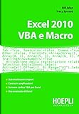 Image de Excel 2010. VBA e Macro: Automatizzare i report - costruire applicazioni - scrivere c