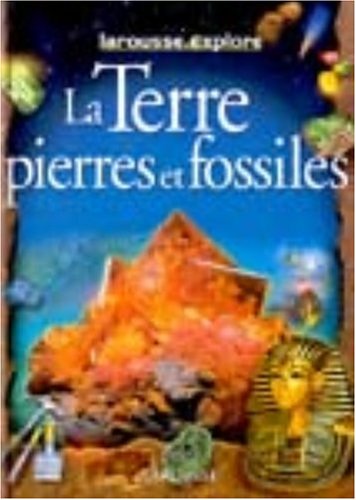 <a href="/node/18941">La Terre pierres et fossiles</a>