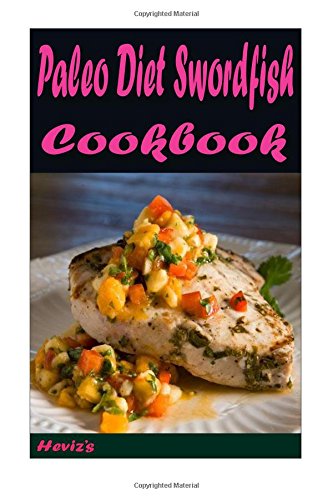 Preisvergleich Produktbild Paleo Diet Swordfish
