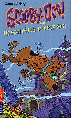 couverture de : Scooby-Doo et le fant&ocirc;me du pirate