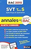 Annales ABC du BAC 2015 SVT Term S spécifique et spécialité