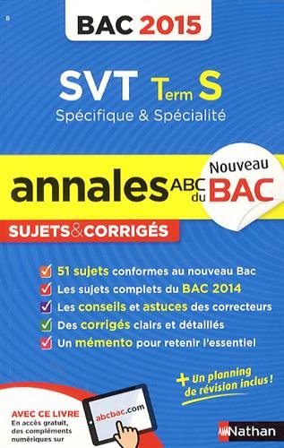 Download Annales ABC du BAC 2015 SVT Term S spécifique et spécialité Download Annales ABC du BAC 2015 SVT Term S spécifique et spécialité