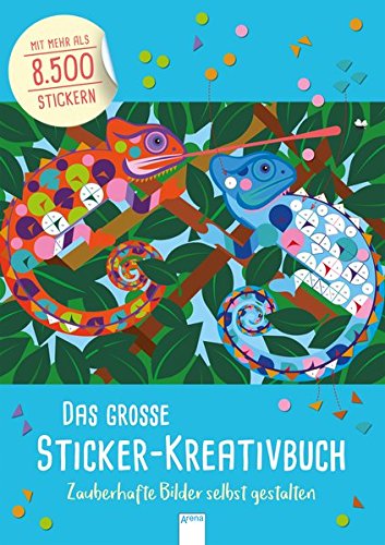 Preisvergleich Produktbild Das große Sticker-Kreativbuch. Zauberhafte Bilder selbst gestalten