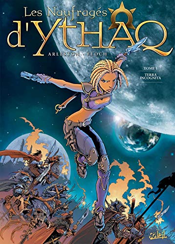 Les Naufragés d'Ythaq, Tome 1 : Terra incognita by Christophe Arleston, Adrien Floch