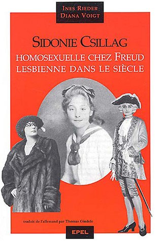 Book's Cover of Sidonie Csillag : Jeune Homosexuelle chez Freud, lesbienne dans le siècle