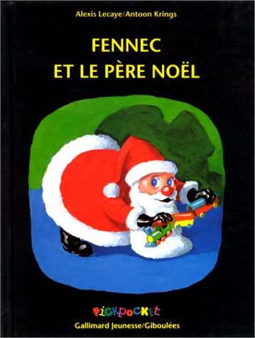 Fennec et le Père Noëll