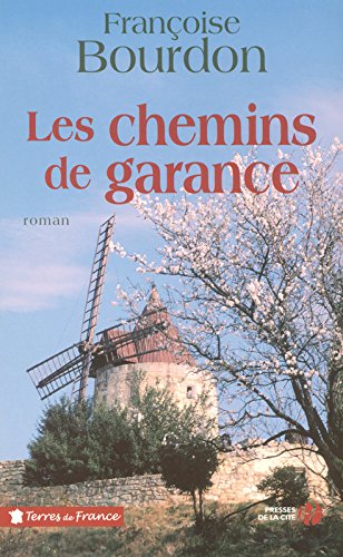 Les  chemins de garance