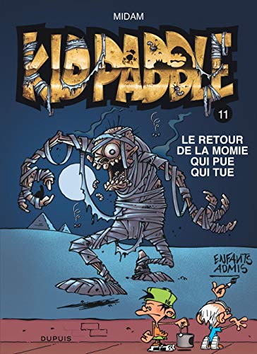 Télécharger Kid Paddle - tome 11 - Le retour de la momie qui pue qui tue Gratuit