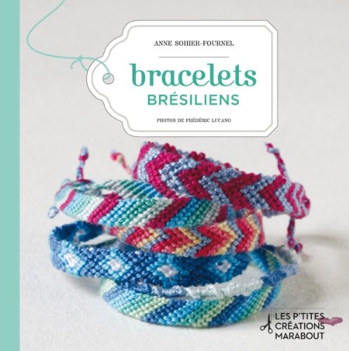 couverture de : Bracelets br&eacute;siliens