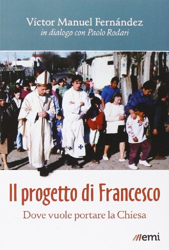 Il Progetto Di Francesco Dove Vuole Portare La Chiesa - 