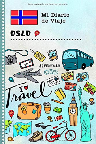 Oslo Diario de Viaje: Libro de Registro de Viajes Guiado Infantil - Cuaderno de Recuerdos de Actividades en Vacaciones para Escribir, Dibujar, Afirmaciones de Gratitud para Niños y Niñas