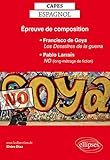 Épreuve de Composition CAPES d'Espagnol Francisco de Goya los Desastres de la Guerra Pablo Larrain No (Film)